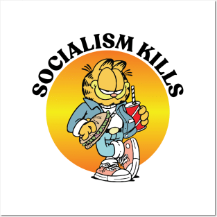 SOCIALISM KILLS Posters and Art